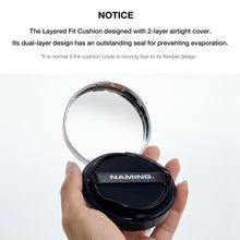Load image into Gallery viewer, NAMING Layered Fit Cushion SPF 50+ PA+++ 17Y
