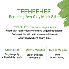 Load image into Gallery viewer, TEEHEEHEE Enriching Avo Clay Mask Stick